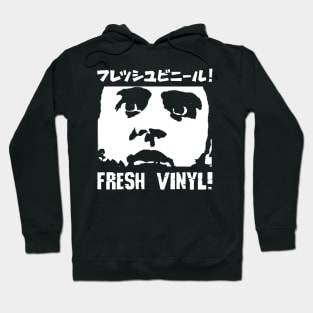 Fresh Vinyl Hoodie